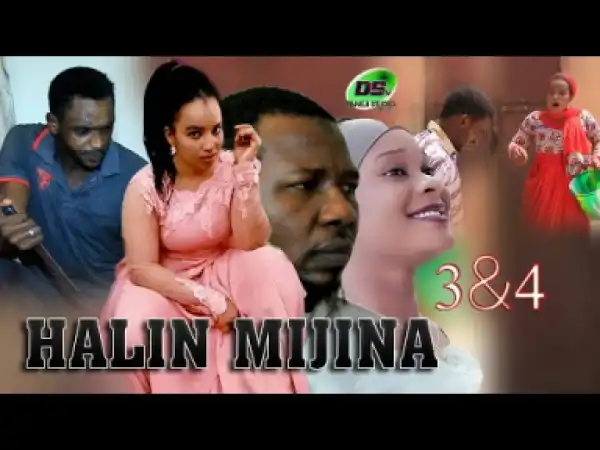 Halin MIJINA part 3&4 Sabon Shirin Hausa Full HD Latest Hausa Film 2019
